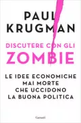 Copertina libro <b>Discutere con gli zombie<br></b>(titolo originale o altro titolo: <i>Arguing with zombies</i>)