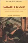 Copertina libro <b>Massacri e cultura<br></b>(titolo originale o altro titolo: <i>Carnage and culture</i>)