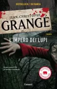 Copertina libro <b>L'impero dei lupi<br></b>(titolo originale o altro titolo: <i>L'empire des loups</i>)