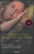 Copertina libro <b>Il sapore dei semi di mela<br></b>(titolo originale o altro titolo: <i>Der Geschmack von Apfelkernen</i>)