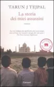 Copertina libro <b>La storia dei miei assassini<br></b>(titolo originale o altro titolo: <i>The story of my assassins</i>)