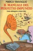 Copertina libro <b>Il manuale del perfetto impunito</b>