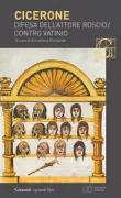 Copertina libro <b>Difesa dell'attore Roscio Contro Vatinio<br></b>(titolo originale o altro titolo: <i>Pro Q. Roscio Comoedo</i>)