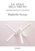 Copertina libro <b>Lo stile dell'abuso</b>