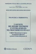 Copertina libro <b>L'ascolto del minore testimone o vittima di reato nel procedimento penale<br></b>(titolo originale o altro titolo: <i>L ascolto del minore testimone o vittima di reato nel procedimento penale</i>)