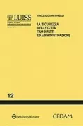 Copertina libro <b>La sicurezza delle città tra diritti ed amministrazione</b>