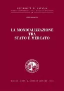 Copertina libro <b>La mondializzazione tra Stato e mercato</b>