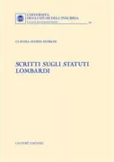 Copertina libro <b>Scritti sugli statuti lombardi</b>