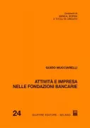 Copertina libro <b>Attività e impresa nelle fondazioni bancarie</b>