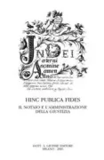 Copertina libro <b>Hinc publica fides: il notaio e l'amministrazione della giustizia</b>
