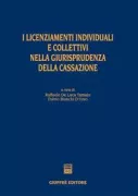 Copertina libro <b>I licenziamenti individuali e collettivi nella giurisprudenza della Cassazione</b>