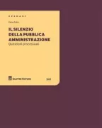 Copertina libro <b>Il silenzio della pubblica amministrazione</b>