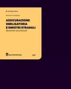 Copertina libro <b>Assicurazione obbligatoria e sinistri stradali</b>