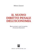 Copertina libro <b>Il nuovo diritto penale dell'economia</b>