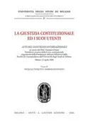 Copertina libro <b>Giustizia costituzionale ed i suoi utenti</b>