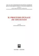 Copertina libro <b>Il processo penale de societate</b>