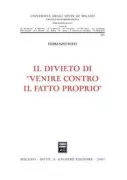 Copertina libro <b>Il divieto di venire contro il fatto proprio</b>