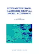 Copertina libro <b>Integrazione europea e asimmetrie regionali</b>