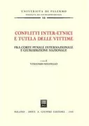 Copertina libro <b>Conflitti inter-etnici e tutela delle vittime</b>
