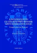 Copertina libro <b>Il Protocollo di Kyoto e il Clean development mechanism: aspetti giuridici e istituzionali</b>