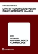 Copertina libro <b>Il contratto di acquisizione d'azienda mediante conferimento nella s.p.a</b>