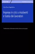 Copertina libro <b>Imprese in crisi o insolventi e tutela dei lavoratori</b>