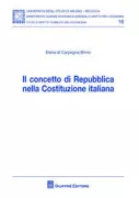 Copertina libro <b>Il concetto di Repubblica nella Costituzione italiana</b>