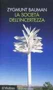 Copertina libro <b>La societa dell'incertezza</b>