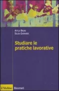 Copertina libro <b>Studiare le pratiche lavorative</b>