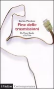 Copertina libro <b>Fine delle trasmissioni</b>