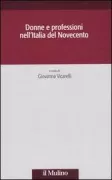Copertina libro <b>Donne e professioni nell'Italia del Novecento</b>