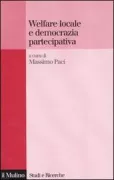 Copertina libro <b>Welfare locale e democrazia partecipativa</b>
