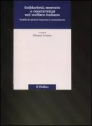 Copertina libro <b>Solidarietà, mercato e concorrenza nel welfare italiano</b>