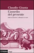 Copertina libro <b>L'assedio del presente</b>