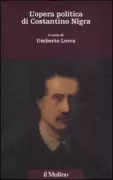 Copertina libro <b>L'opera politica di Costantino Nigra</b>