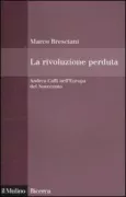 Copertina libro <b>La rivoluzione perduta</b>