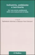 Copertina libro <b>Industria, ambiente e territorio</b>