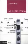 Copertina libro <b>La democrazia<br></b>(titolo originale o altro titolo: <i>Democracy</i>)