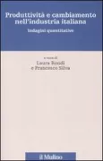Copertina libro <b>Produttività e cambiamento nell'industria italiana</b>