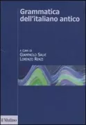 Copertina libro <b>Grammatica dell'italiano antico</b>
