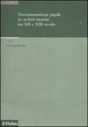 Copertina libro <b>Documentazione papale in archivi trentini tra 12. e 13. secolo</b>