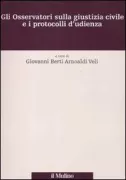 Copertina libro <b>Gli osservatori sulla giustizia civile e i protocolli d'udienza</b>