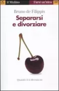 Copertina libro <b>Separarsi e divorziare</b>