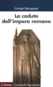 Copertina libro <b>La caduta dell'impero romano</b>