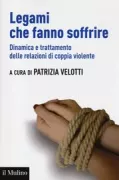 Copertina libro <b>Legami che fanno soffrire</b>