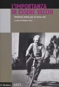 Copertina libro <b>L'importanza di essere vecchi</b>