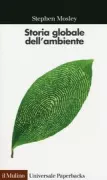 Copertina libro <b>Storia globale dell'ambiente<br></b>(titolo originale o altro titolo: <i>The environment in world history</i>)