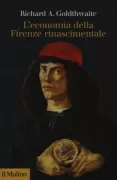 Copertina libro <b>L'economia della Firenze rinascimentale<br></b>(titolo originale o altro titolo: <i>The economy of Renaissance Florence</i>)