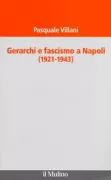 Copertina libro <b>Gerarchi e fascismo a Napoli (1921-1943)</b>