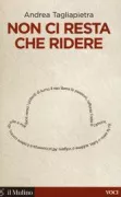 Copertina libro <b>Non ci resta che ridere</b>